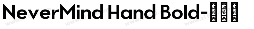 NeverMind Hand Bold字体转换